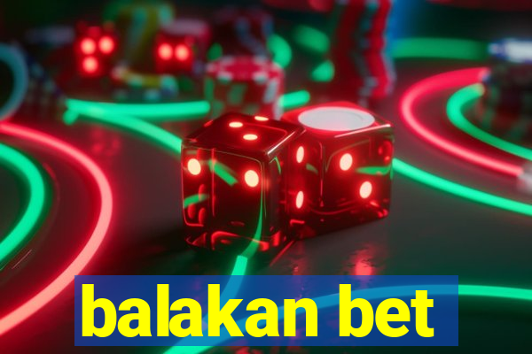 balakan bet